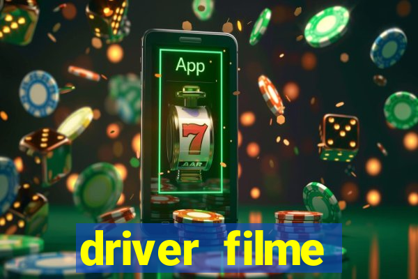 driver filme completo dublado